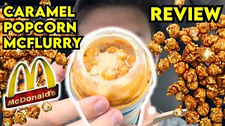 McDonald's CARAMEL POPCORN MCFLURRY Review