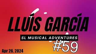 SL Musical Adventures #59