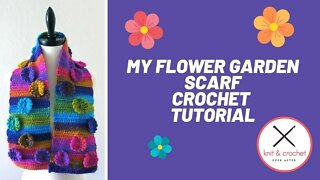 Left Hand My Flower Garden Scarf Crochet Tutorial