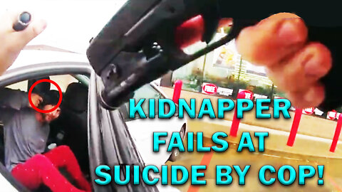 Kidnapper Blows Suicide By Cop Opportunity On Video! LEO Round Table S07E28c