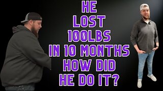 He Lost 100 Lbs in 10 months/ How Did He Do It?