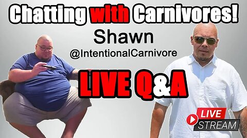 Living with Intention: Shawn's Inspirational Carnivore Story LIVE & QA