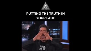 PUTTING THE TRUTH IN YOUR FACE!