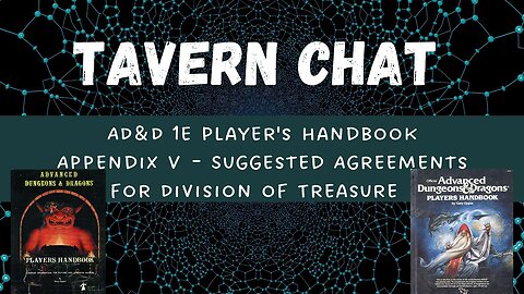 AD&D 1e Player's Handbook - Appendix V - Suggested Agreements for Division of Treasure