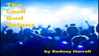 Christian Worship Music: The Lord God Reigns