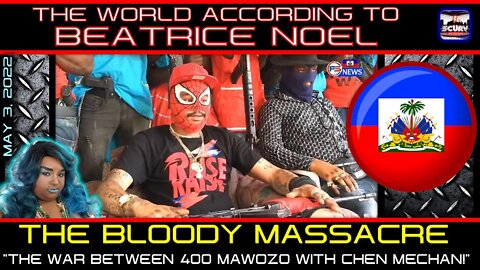 THE BLOODY MASSACRE: THE WAR BETWEEN 400 MAWOZO WITH CHEN MECHAN! - BEATRICE NOEL