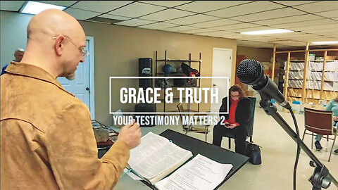 YOUR TESTIMONY MATTERS part 2