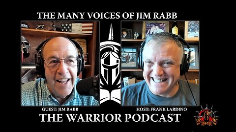 Warrior Podcast #21 The Many Voices of Jim Rabb
