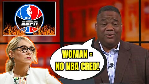 Jason Whitlock BLASTS ESPN FORCING "WOMAN" Doris Burke Into NBA FIRST TEAM BROADCAST! DUMPSTER FIRE!