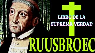 El Libro de la Suprema Verdad, por Juan de Ruusbroec