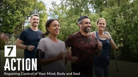 ACTION: Regaining Control of Your Mind, Body and Soul (EPISODE 7)