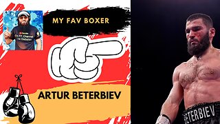 My Fav Boxer - Artur Beterbiev