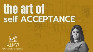 the art of self acceptance