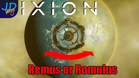 Colonising Remus or Romulus 🚀 IXION Ep26 🚀 - New Player Guide, Tutorial, Walkthrough
