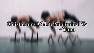 Calisthenics Athlete Subliminal V2