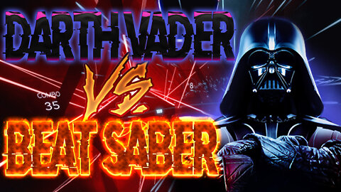 Star Wars Darth Vader Plays Beat Saber!