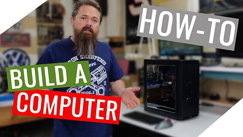 How-to Build a computer in 2020