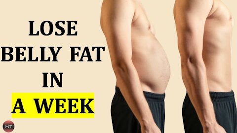 QUICK & EASY WAYS TO LOSE BELLY FAT IN A WEEK