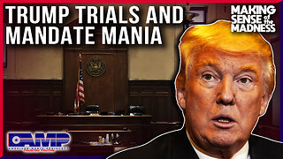 Trumps Trials And Mandate Mania With R. Davis Younts And Michael Hichborn | MSOM Ep. 832