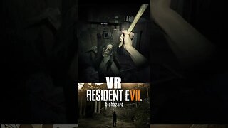 Can i finish Resident Evil 7 in VR? It's so scary! #VR #residentevil
