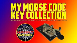 My Morse Code Key Collection - Morse Code Can Be Fun and You Should Try It! #morsecode