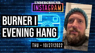 Owen Benjamin, Evening Hang, 🐻 Instagram Replay October 27, 2022