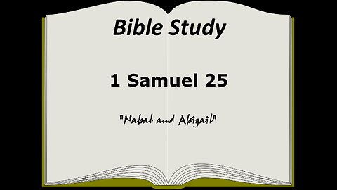 1 Samuel 25 Bible Study