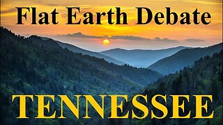 [archive] Flat Earth Debate & Meetup Tennessee Dec 2, 2023 ✅