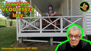 maurieos VLOG #1674 lazy