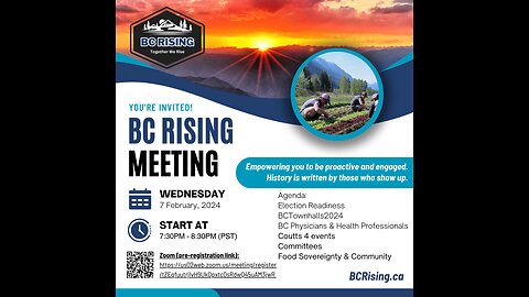 BC Rising - Wed, Feb 7, 2024 Meeting - Election Readiness, BCTownhalls2024, Dr. Hoffe's case
