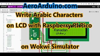 Write Arabic Characters on LCD with Raspberry PI Pico on Wokwi Simulator