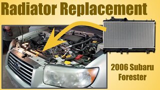Radiator Removal & Install - Replacing Radiator on 2006 Subaru Forester