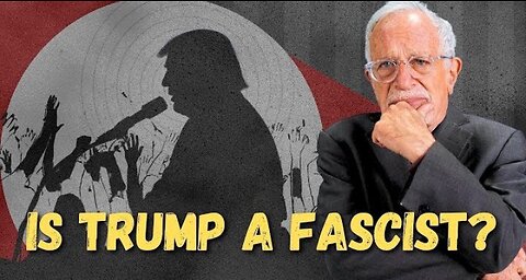 Is Donald Trump a Fascist?