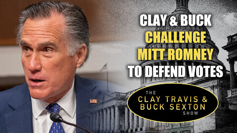 Clay & Buck CHALLENGE Mitt Romney to Defend Votes