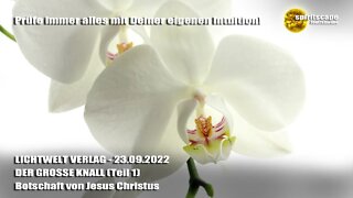 DER GROSSE KNALL (Teil 1) - Botschaft von Jesus Christus - LWV