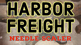 Harbor Freight - NEEDLE SCALER - UNBOXING. - PNEUMATIC TOOLS