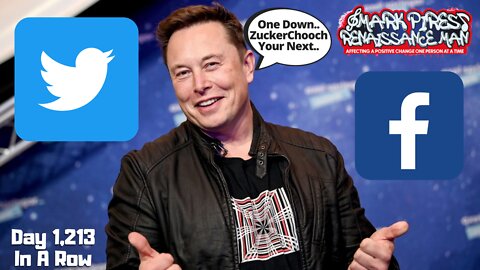 Elon Musk Is FakeBook Next? Let's Write A New Song! Day 1,213 In A Row