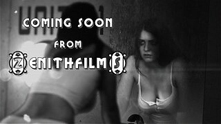 Coming Soon from Zenithfilms