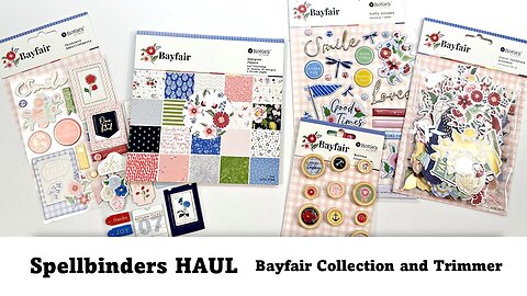 Spellbinders Haul | Bayfair Collection and New Guillotine Trimmer