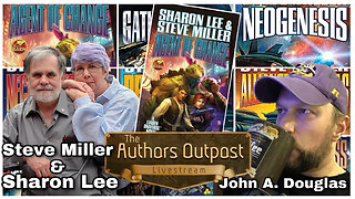 The Author's Outpost ep. 14: Steve Miller & Sharon Lee