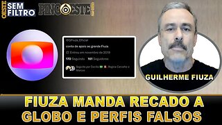 Recado de Guilherme Fiuza para fãs rede globo e perfis falsos.