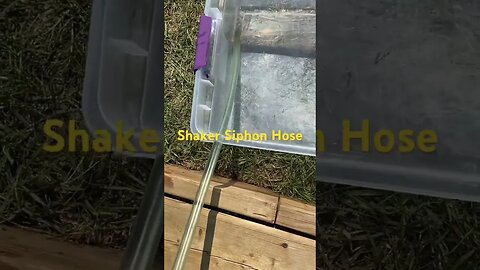Shaker Siphon hose for moving fluids around after SHTF