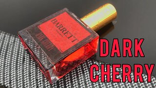Barrett Fragrance Dark Cherry 🍒 Review