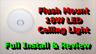 Onforu Flush Mount 18W LED Ceiling Light - Full Install & Review