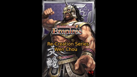 DW8E Re-Creation Series - Wen Chou
