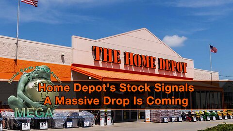 Home Depot's Stock Signals A Massive Drop Is Coming...