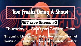 AGT 2023 Recap & Review Season 18 Live #2 Two Freaks Doing A Show