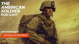 The American Soldier Podcast_Veteran Interview_Mike Musselman Gunner