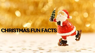 30 Fun Christmas Facts That Even Santa Might Not Know
