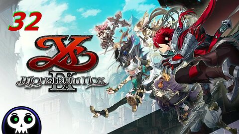 Ys 9: Monstrum Nox (No commentary part 32)